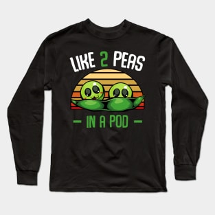 Peas - Like 2 Peas In A Pod - Cute Vegetable Long Sleeve T-Shirt